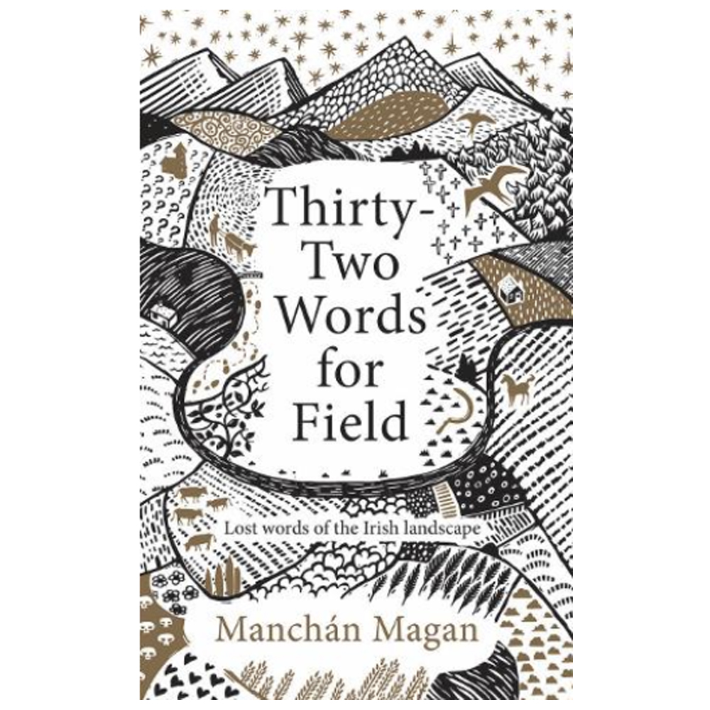 Thirty-Two Words for Field