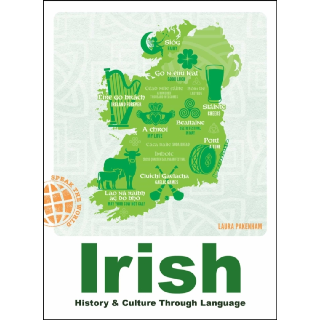 Irish : History & Culture Through Language